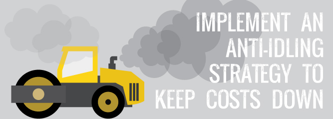 Implement-An-Anti-Idling-Strategy-to-Keep-Costs-Down