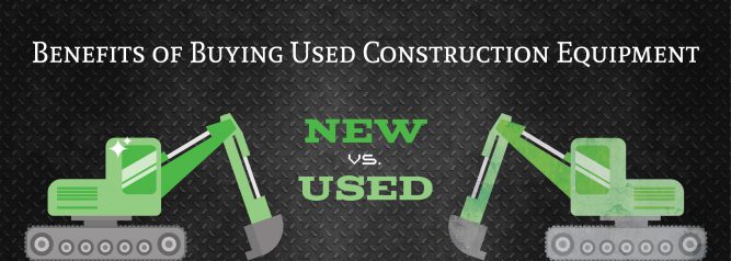 New Vs. Used Benefits of Buying Used Construction Equipment | ADI Agency