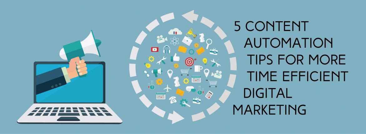 5 Content Automation Tips for More Time Efficient Digital Marketing | ADI Agency