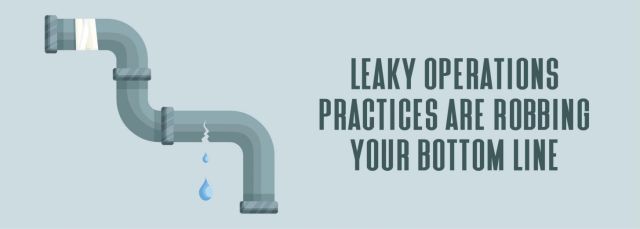 Leaky Operations Practices Are Robbing Your Bottom Line | ADI Agency
